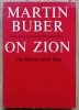 Martin Buber On Zion. The History of an Idea